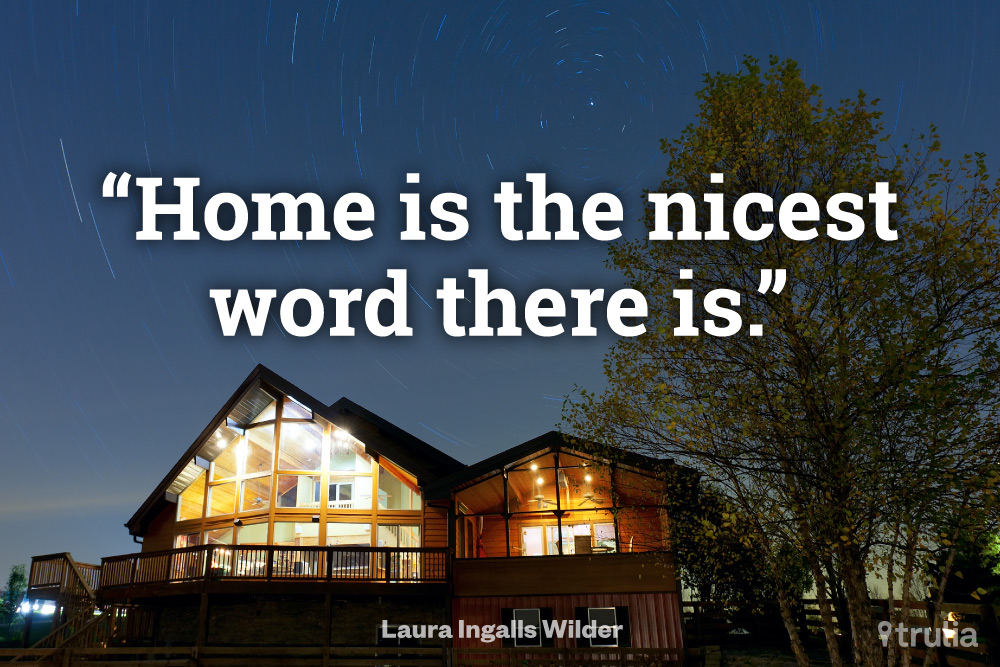 April2015-Trulia-7-Quotes-That-Will-Help-You-Survive-The-Home-Search-Laura-Ingalls-Wilder