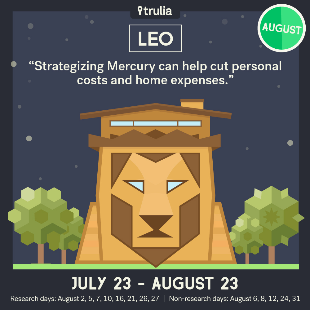Trulia Money Horoscope August Leo