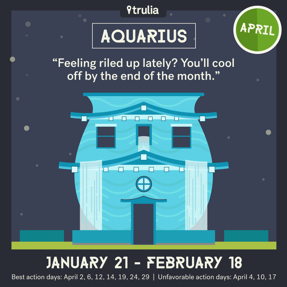Trulia Aquarius April Horoscope